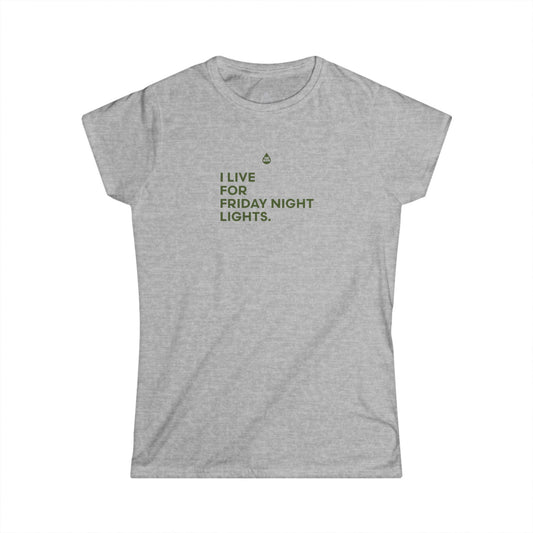 Live For Friday Night Lights Women's T
