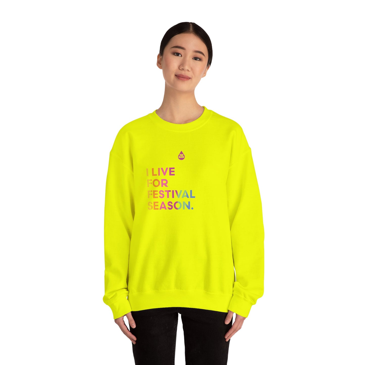 Live For Festival Season Sweatshirt
