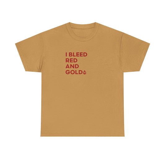 I Bleed Red & Gold T