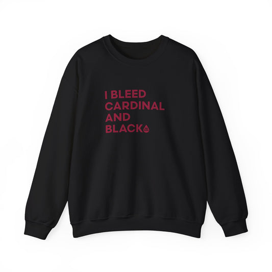 I Bleed Cardinal & Black Sweatshirt