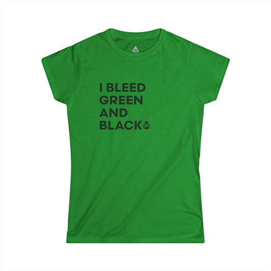 I Bleed Green & Black Women's T