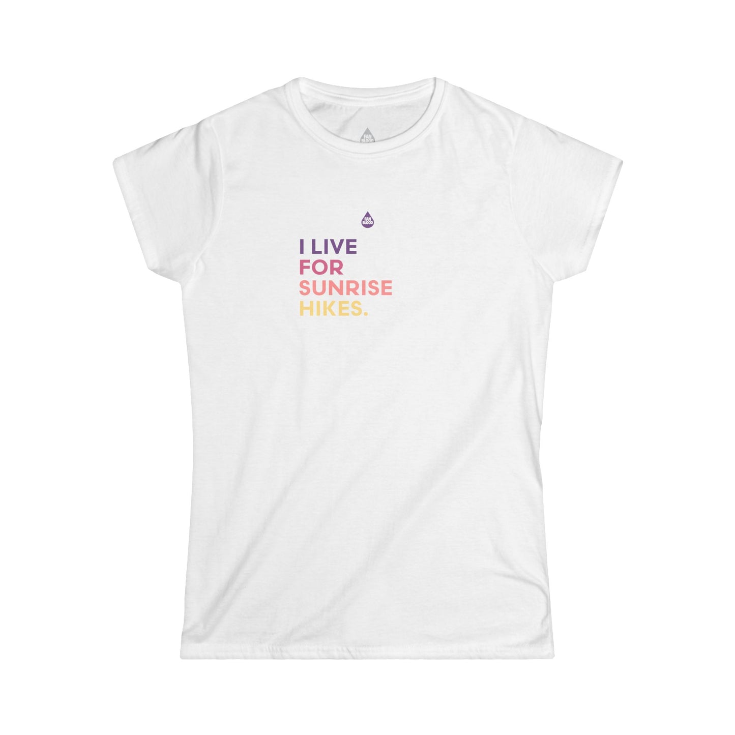 Live For Sunrise Hikes Women's T