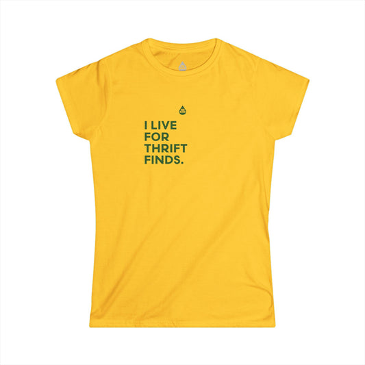 I Live For Thrift Finds Women's T