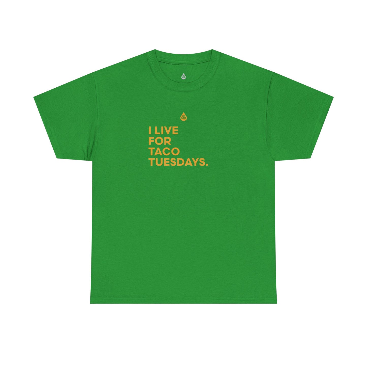 Live For Taco Tuesdays T-Shirt