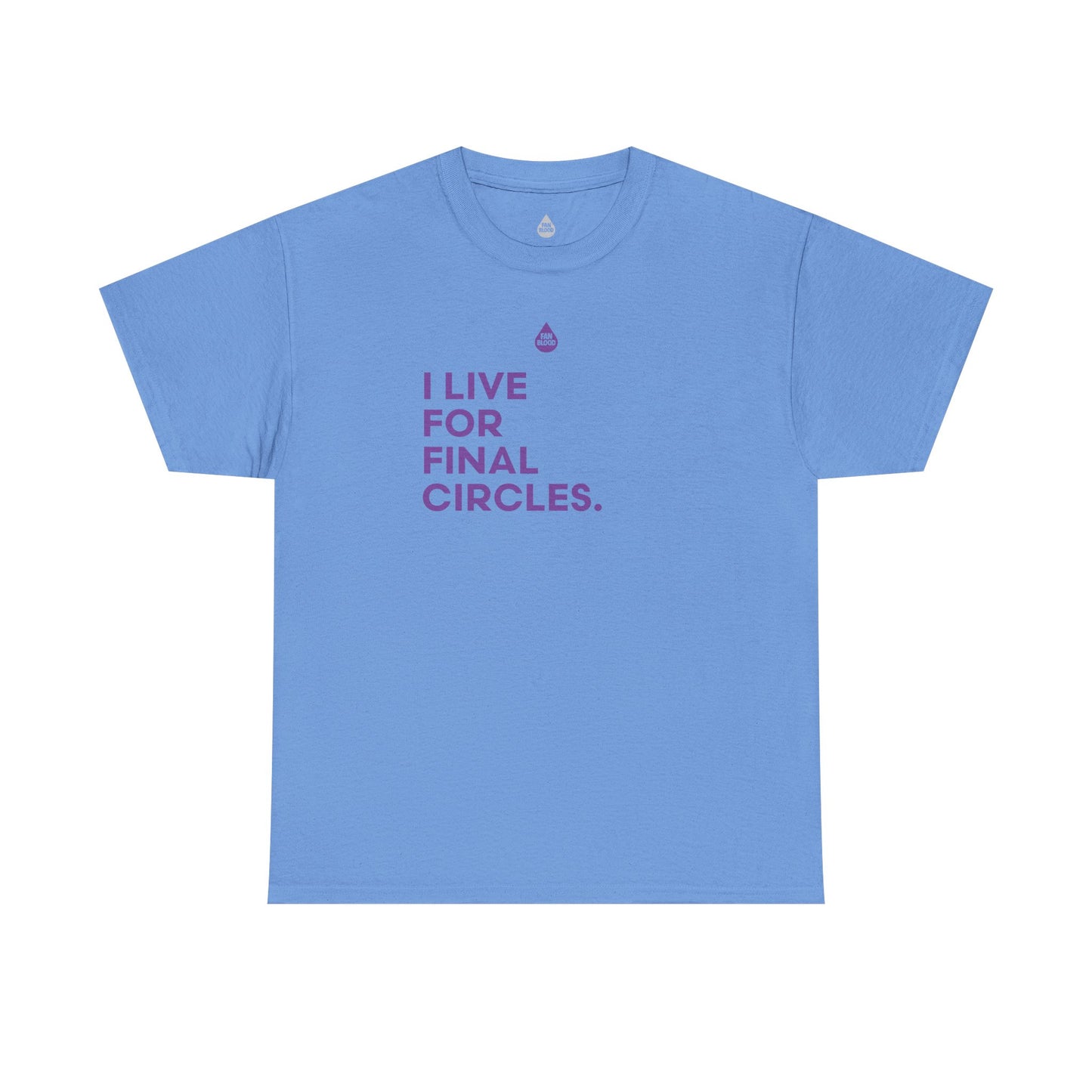 Live For Final Circles T-Shirt