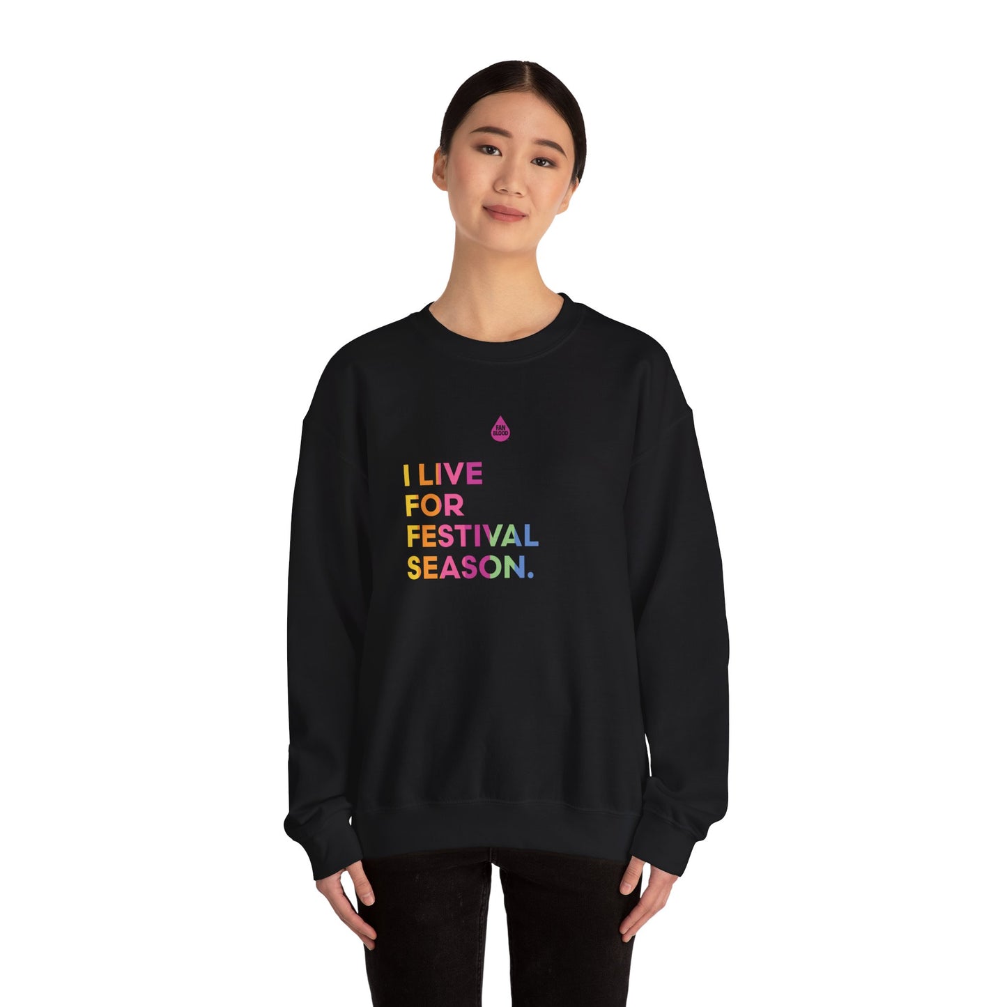 Live For Festival Season Sweatshirt