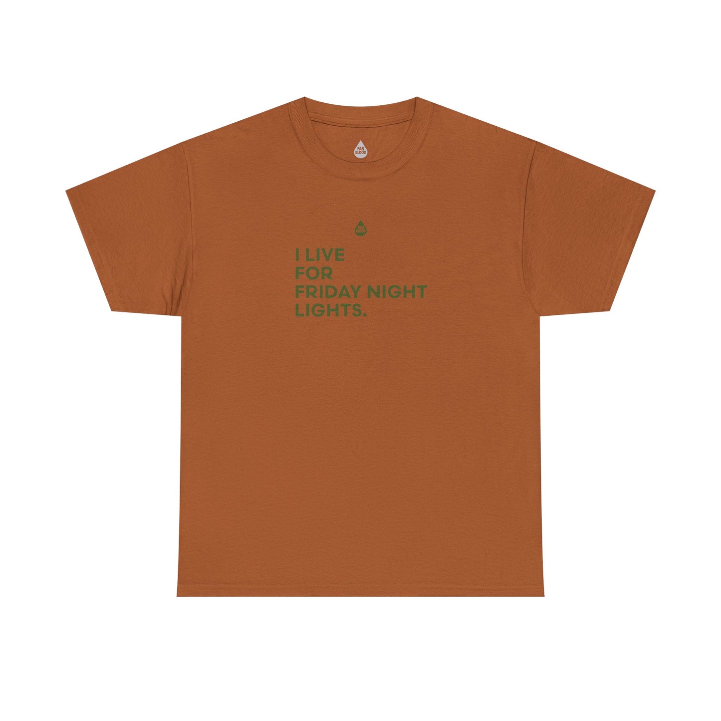 Live For Friday Night Lights T-Shirt