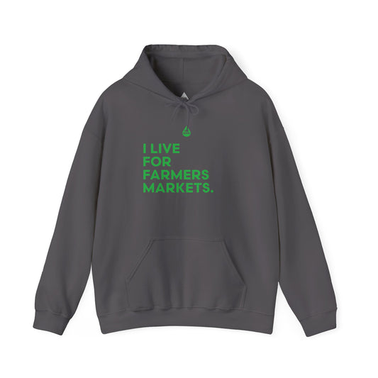 Live For Farmers Markets Hoodie