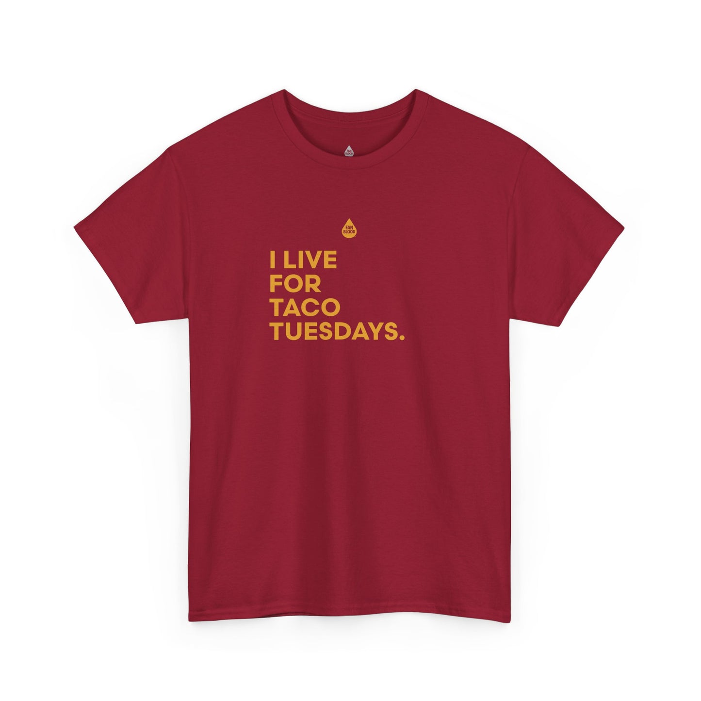 Live For Taco Tuesdays T-Shirt