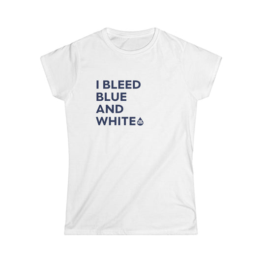 I Bleed Blue & White Women's T