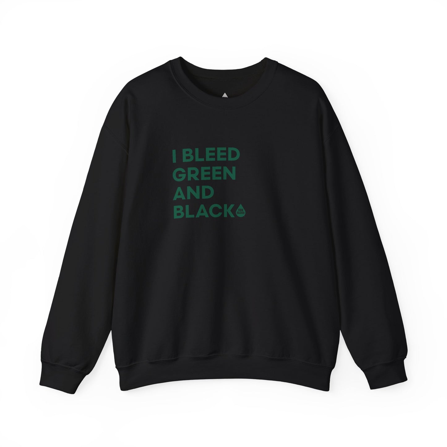 I Bleed Green & Black Sweatshirt