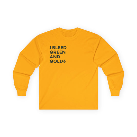 I Bleed Green & Gold Long Sleeve T