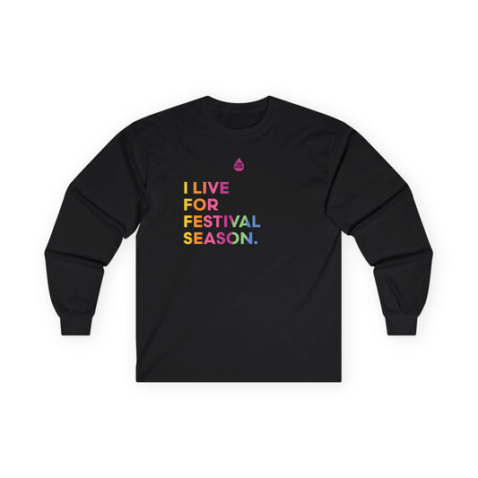 Live For Festival Season Long Sleeve T