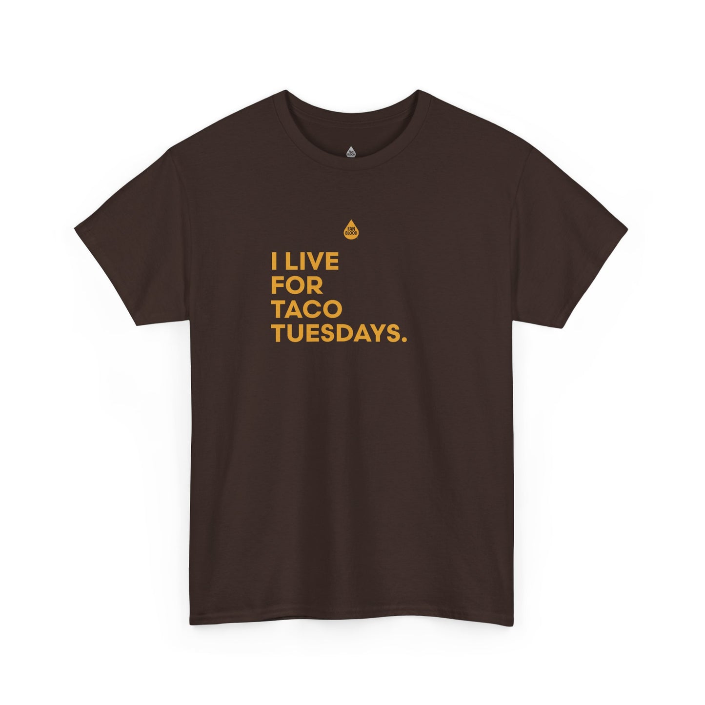 Live For Taco Tuesdays T-Shirt