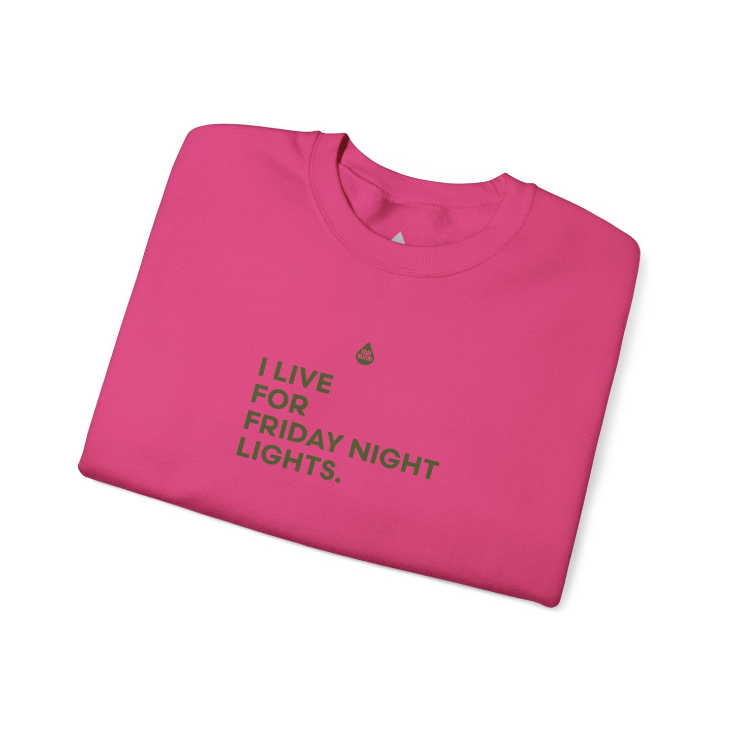Live For Friday Night Lights Sweatshirt