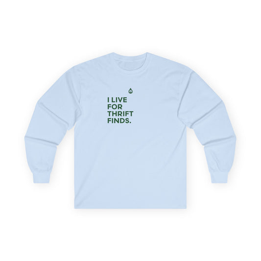 Live For Thrift Finds Long Sleeve T