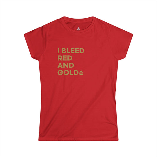 I Bleed Red & Gold Women's T