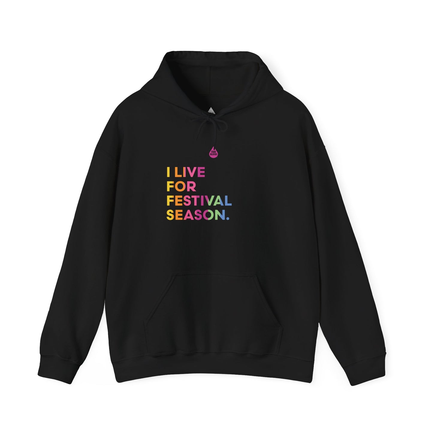 Live For Festival Season Hoodie