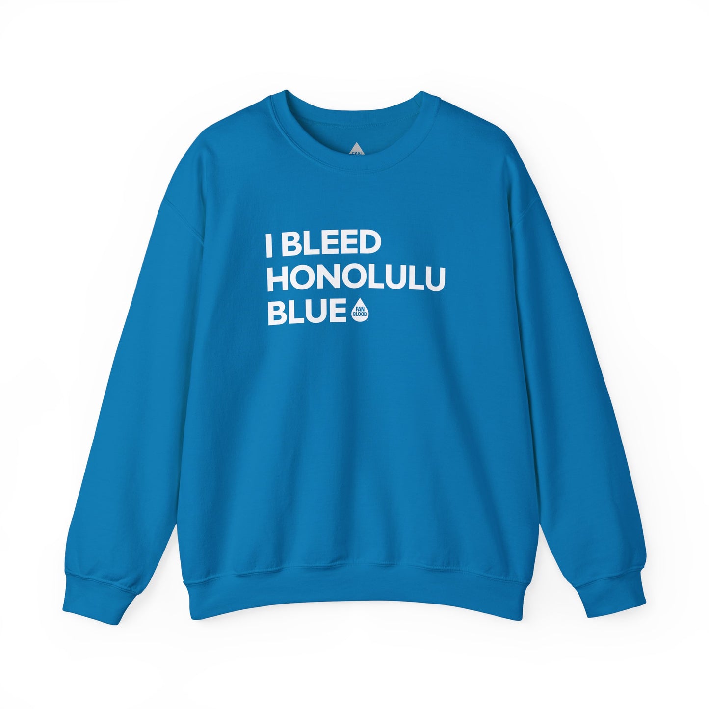 I Bleed Honolulu Blue Sweatshirt