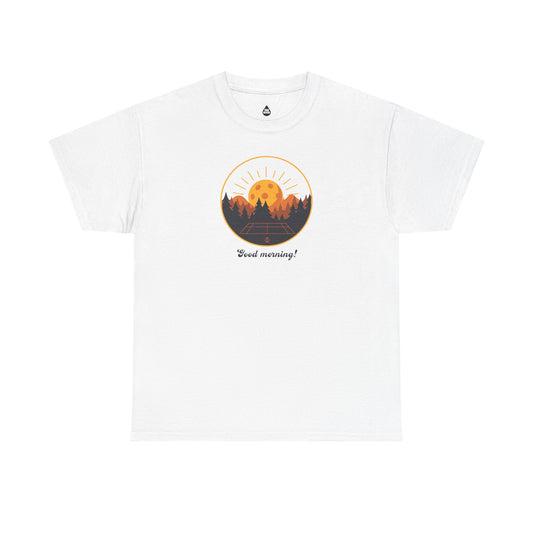 Good Morning Pickleball Tee