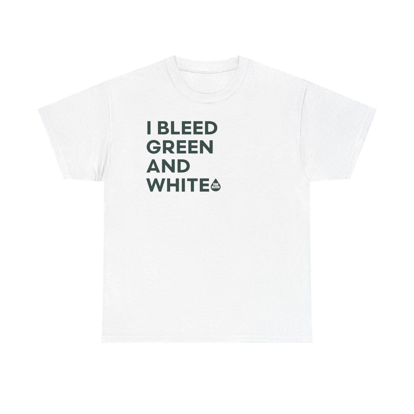 I Bleed Green & White T-Shirt