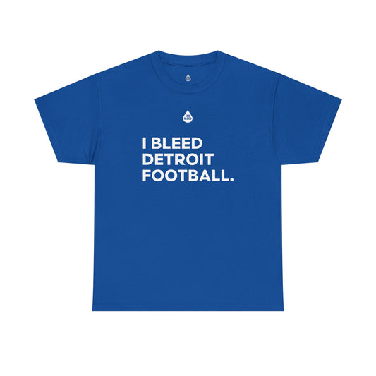 I Bleed Detroit Football T-Shirt