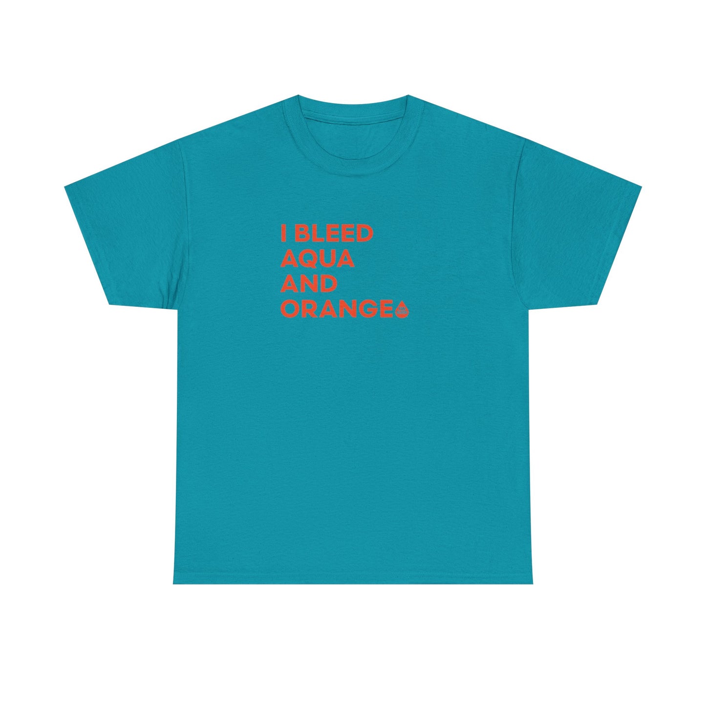 I Bleed Aqua & Orange Women's T