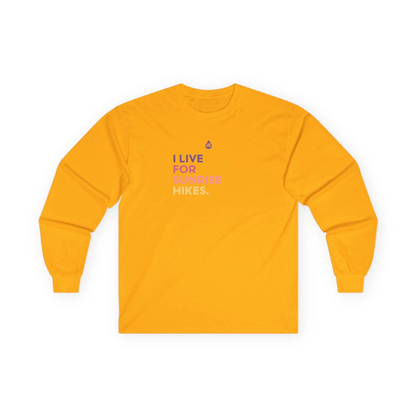 Live For Sunrise Hikes Long Sleeve T
