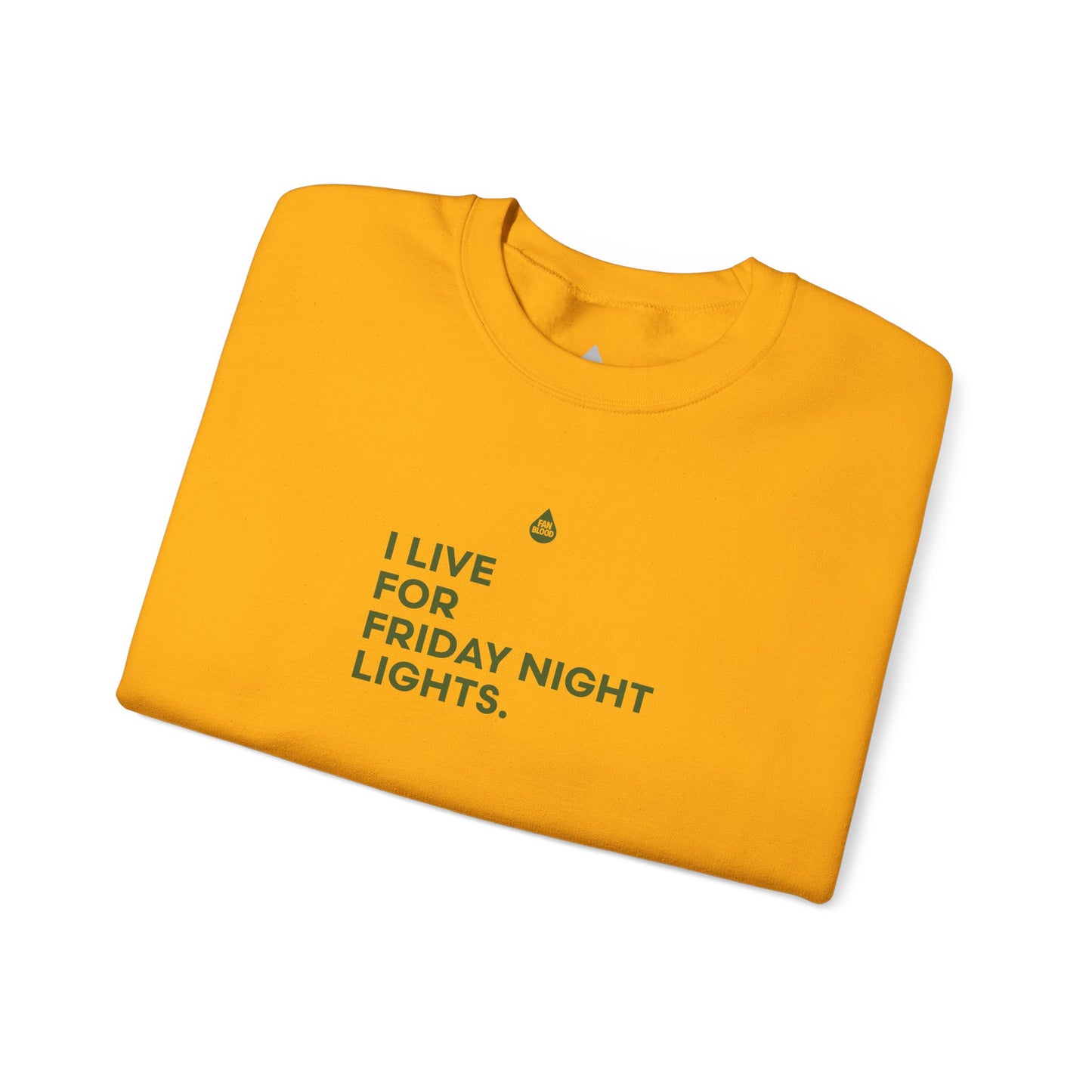 Live For Friday Night Lights Sweatshirt