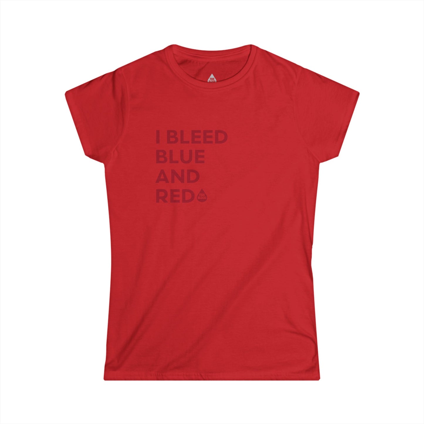 I Bleed Blue & Red Women's T