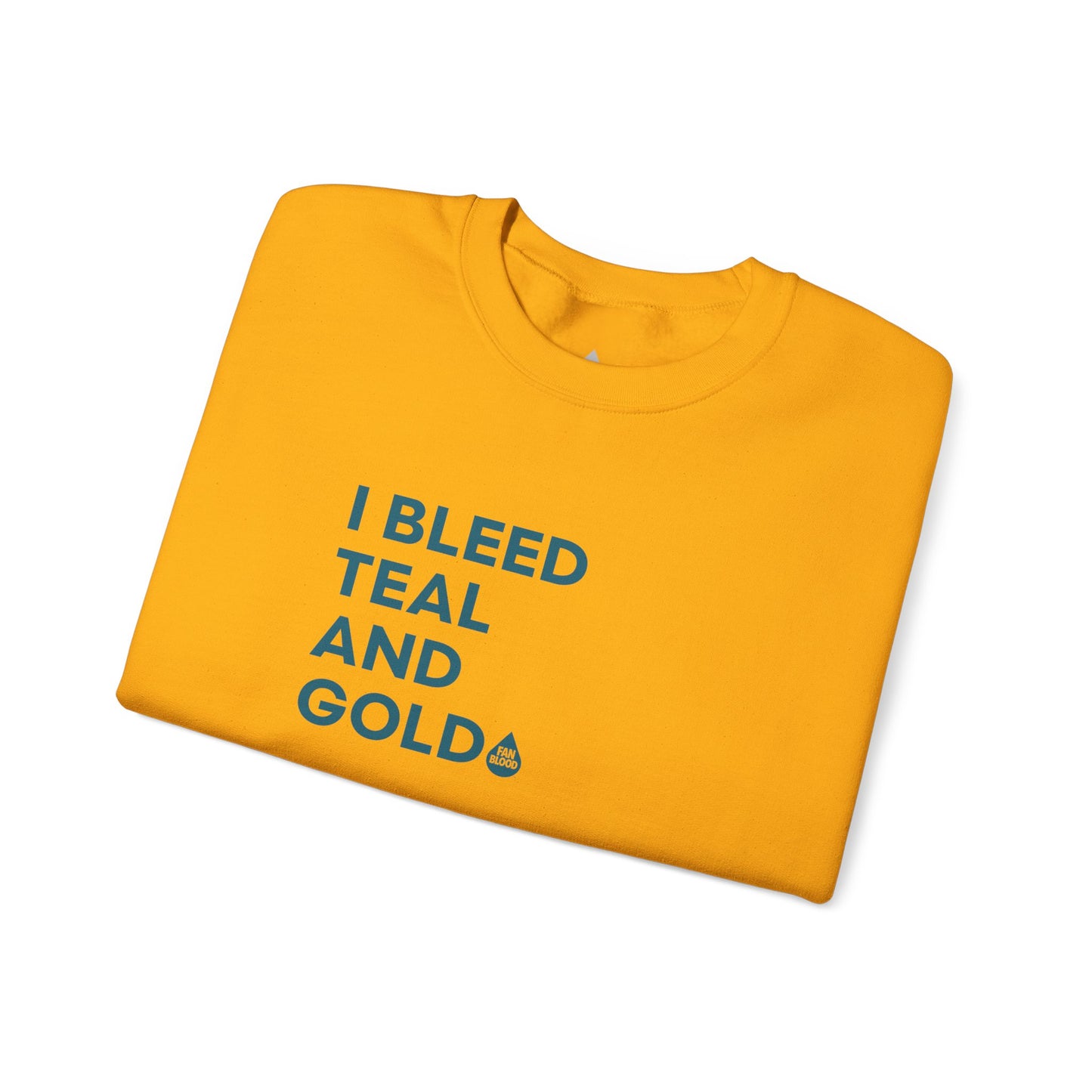 I Bleed Teal & Gold Sweatshirt