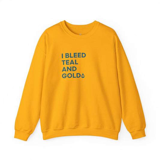 I Bleed Teal & Gold Sweatshirt