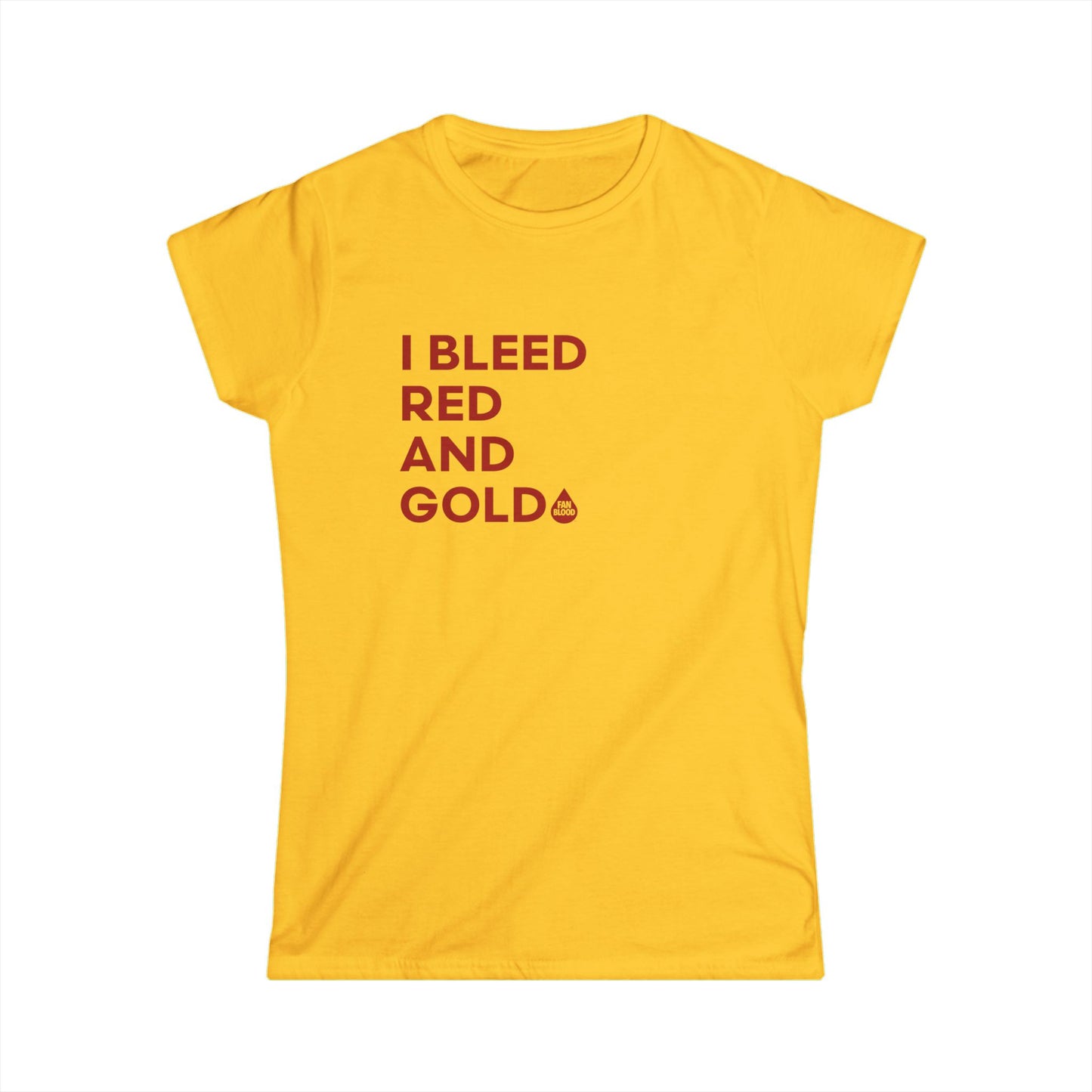 I Bleed Red & Gold Women's T