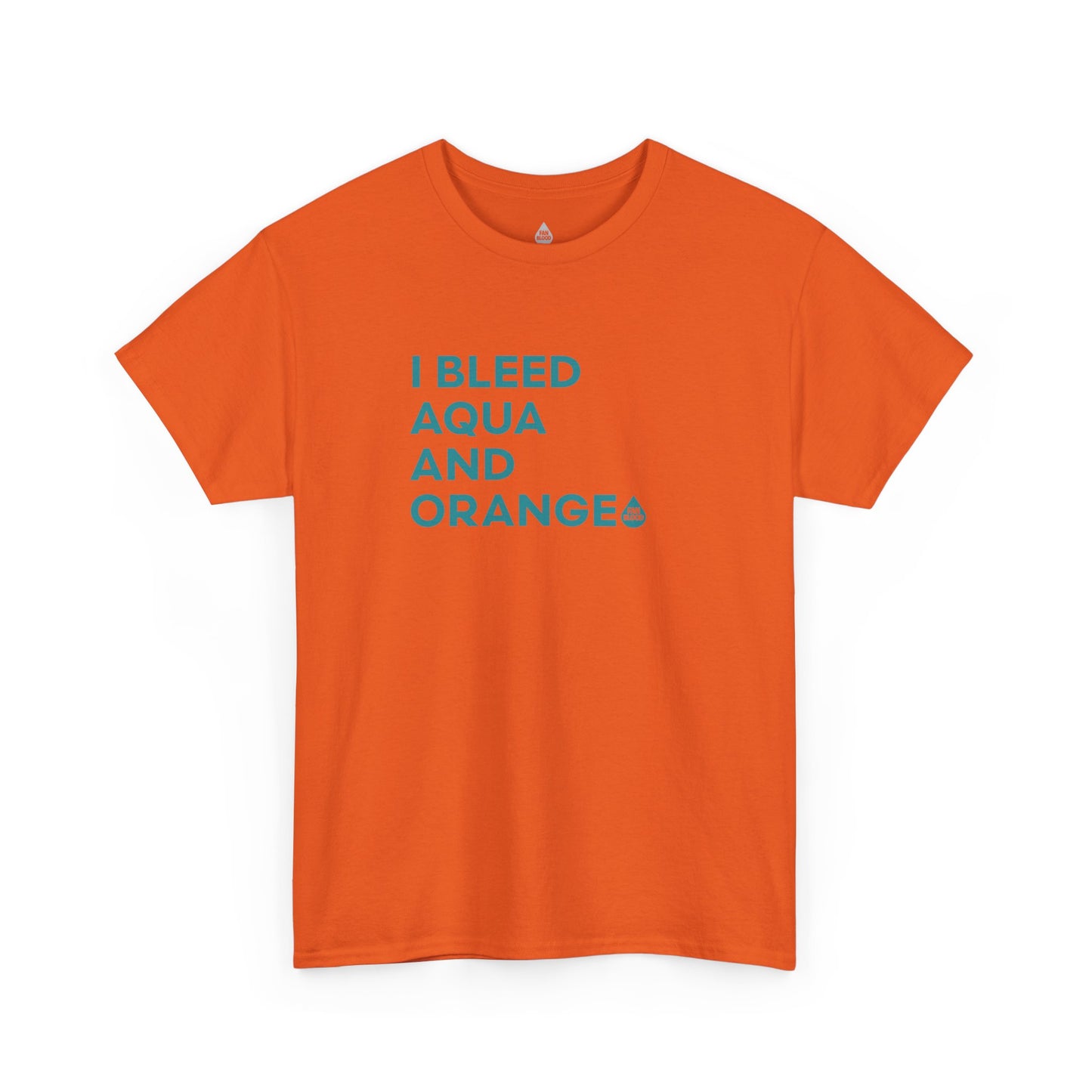 I Bleed Aqua & Orange Women's T