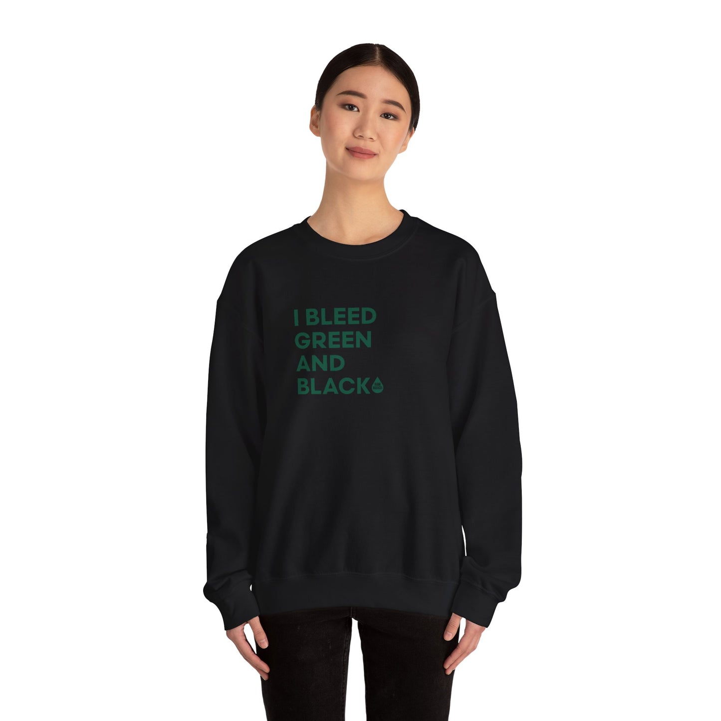 I Bleed Green & Black Sweatshirt