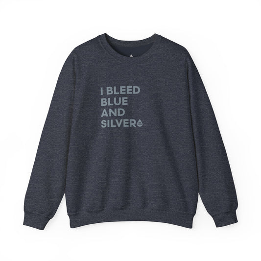 I Bleed Blue & Silver Sweatshirt