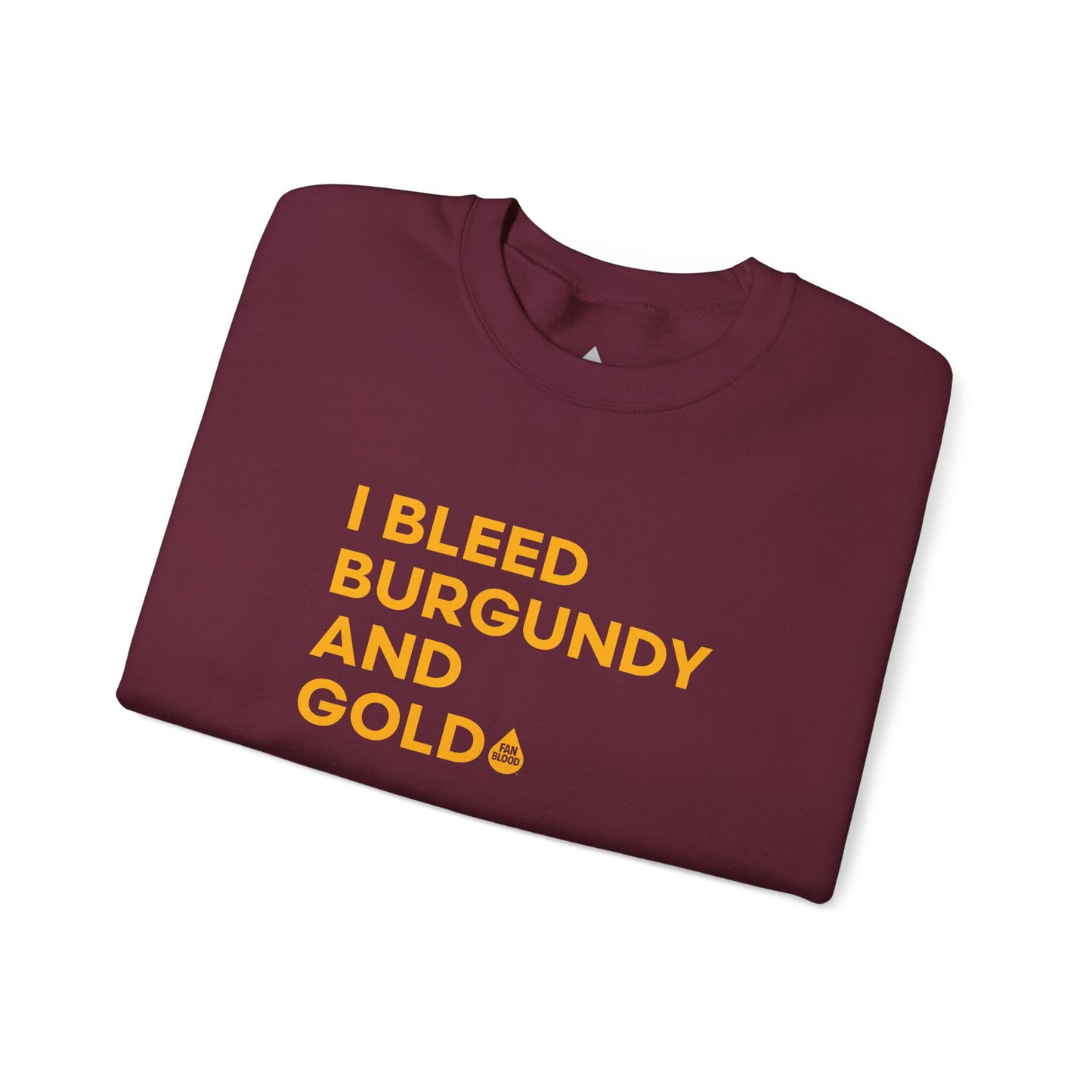 I Bleed Burgandy & Gold Sweatshirt
