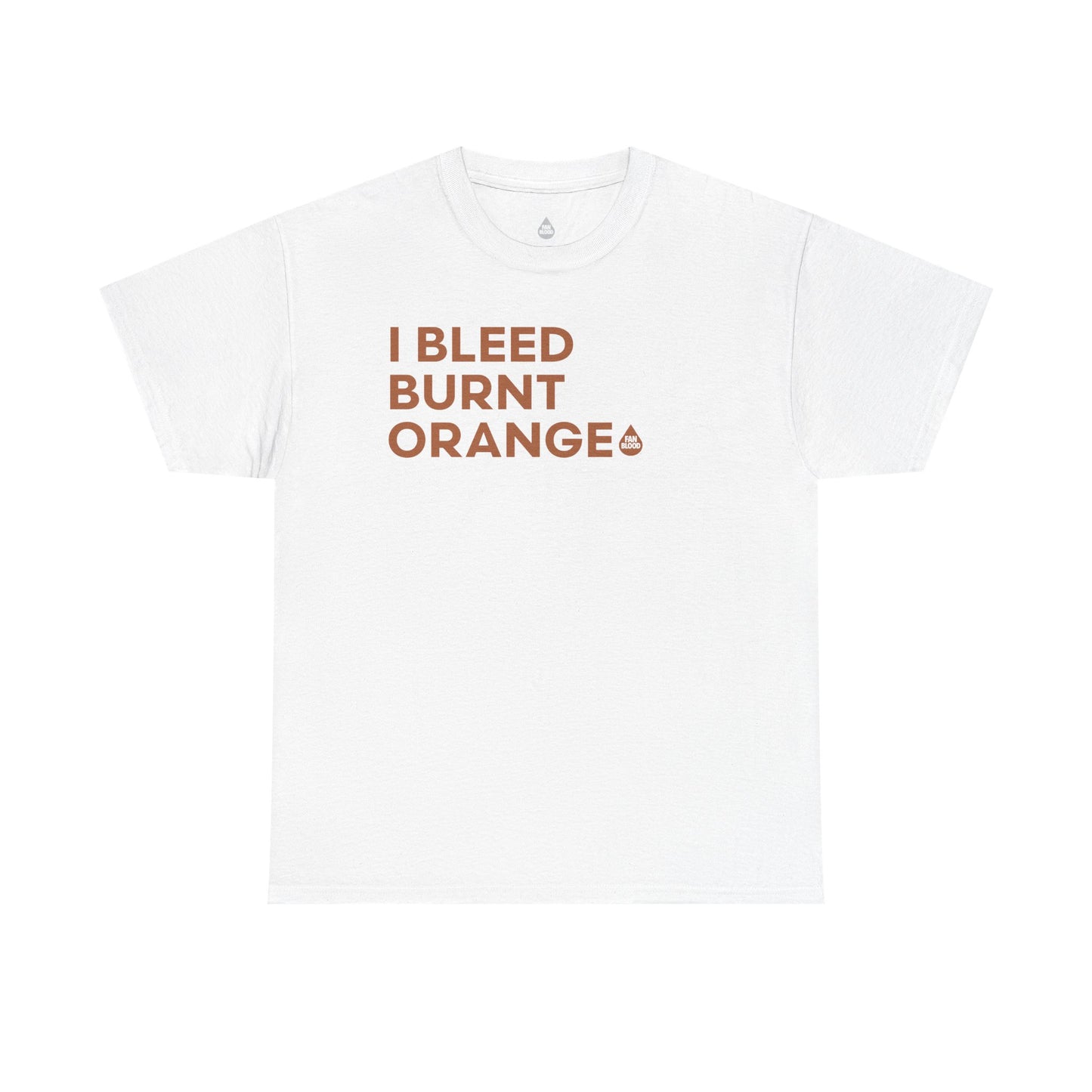 I Bleed Burnt Orange T-Shirt