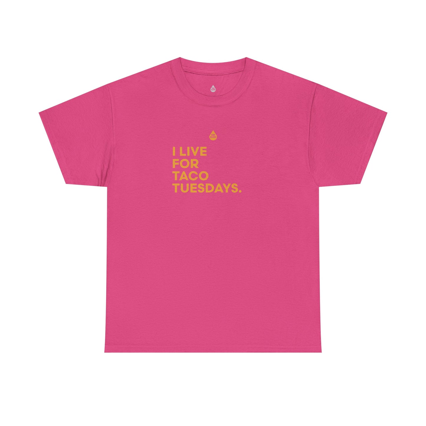 Live For Taco Tuesdays T-Shirt