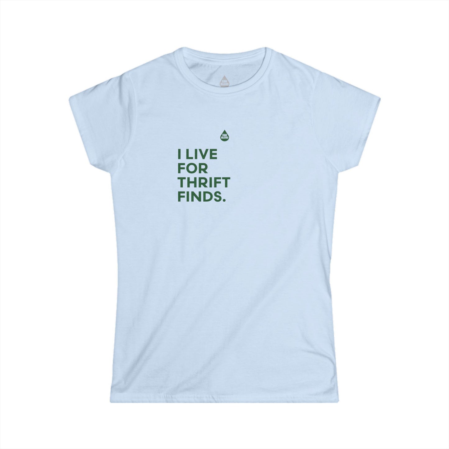 I Live For Thrift Finds Women's T