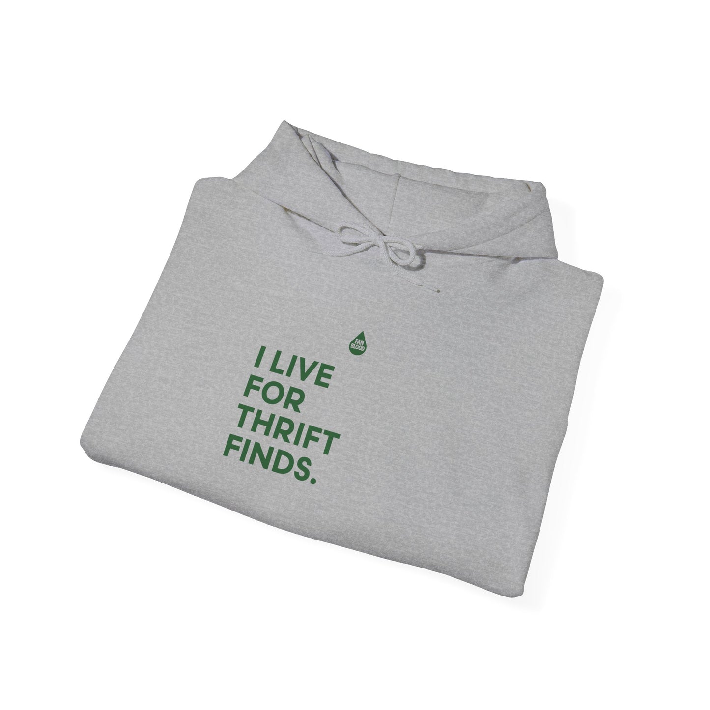 Live For Thrift Finds Hoodie