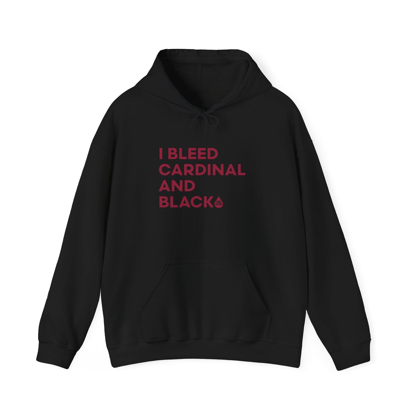 I Bleed Cardinal & Black Hoodie
