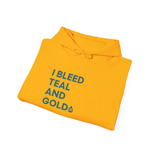 I Bleed Teal & Gold Hoodie