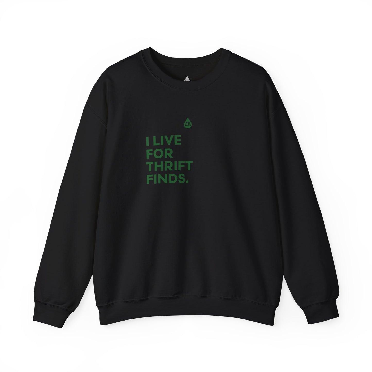Live For Thrift Finds Sweatshirt