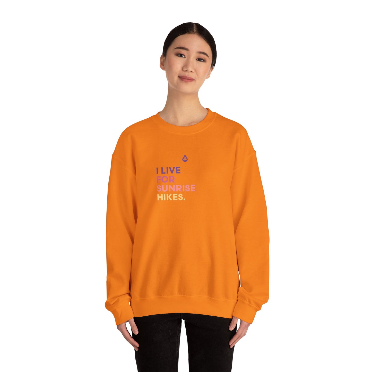 Live For Sunrise Hikes Sweatshirt