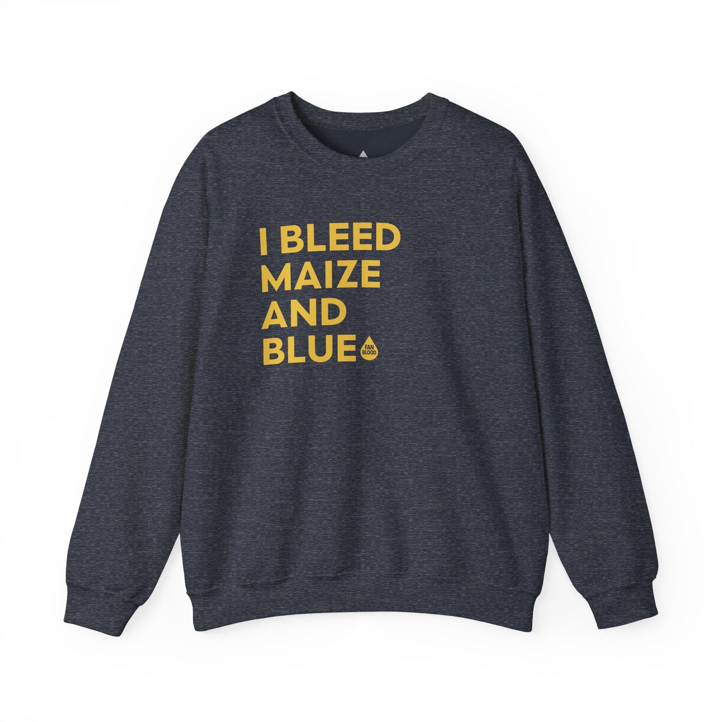 I Bleed Maize & Blue Sweatshirt