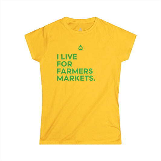 Live For Farmers Markets Women's T