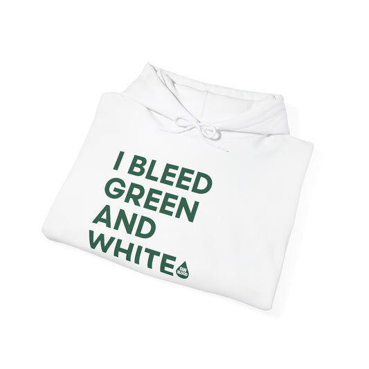 I Bleed Green & White Hoodie