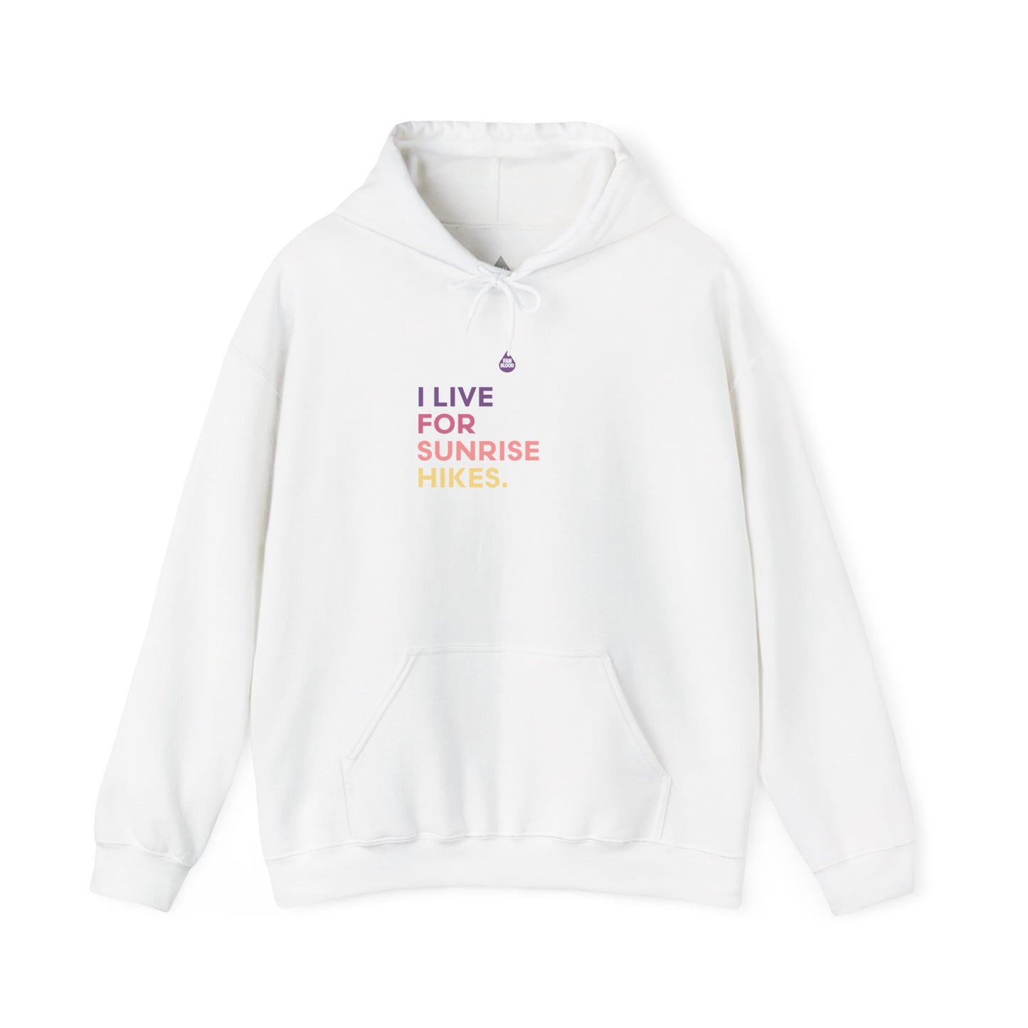 Live For Sunrise Hikes Hoodie