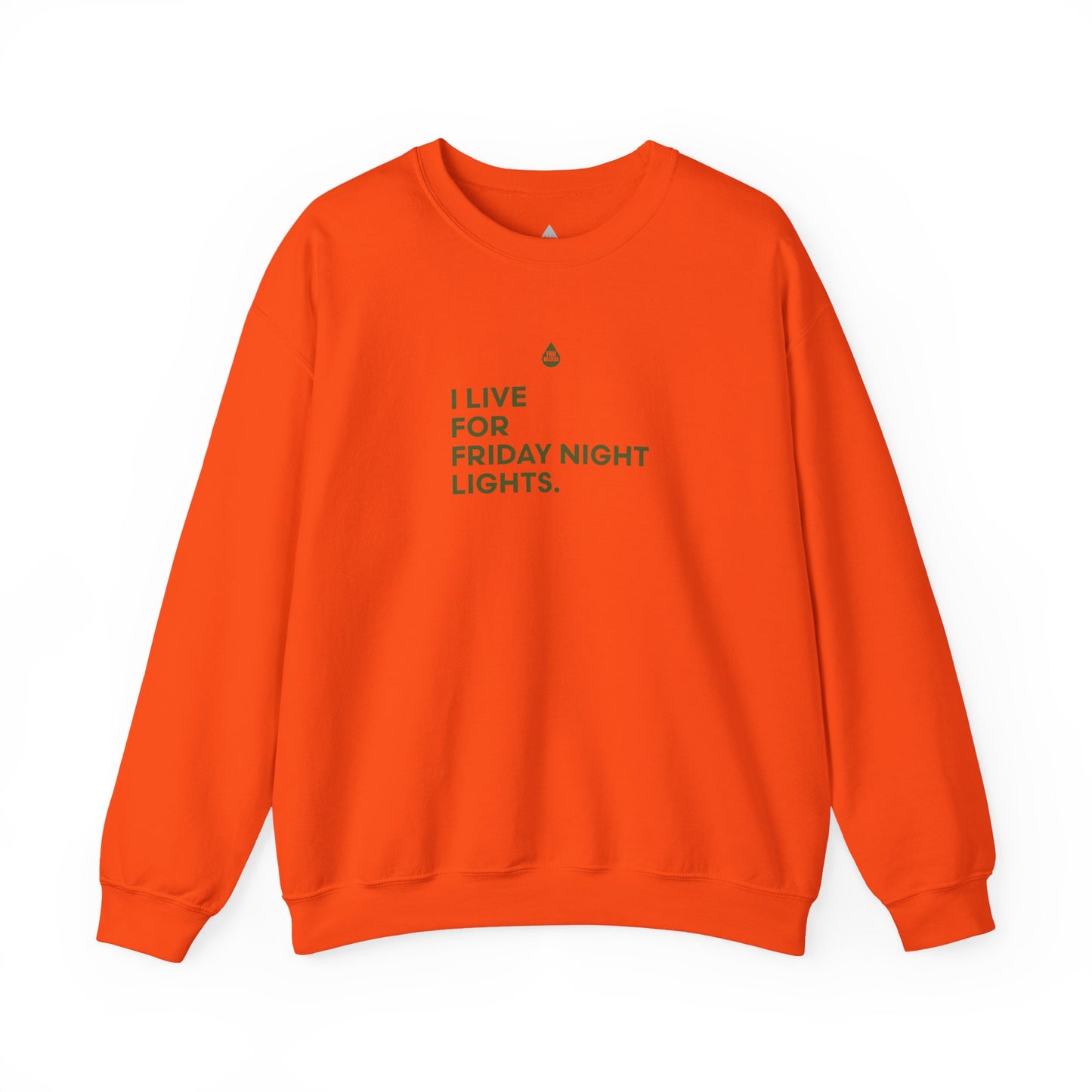 Live For Friday Night Lights Sweatshirt